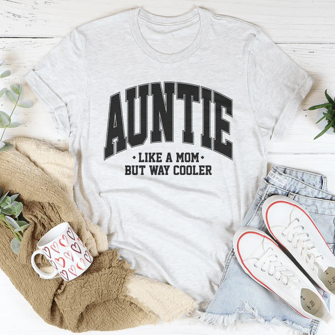 Auntie Like A Mom But Way Cooler Tee Ash / S Peachy Sunday T-Shirt
