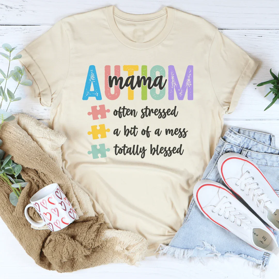 Autism Mama Often Stressed A Bit Of A Mess Totally Blessed Tee Soft Cream / S Peachy Sunday T-Shirt