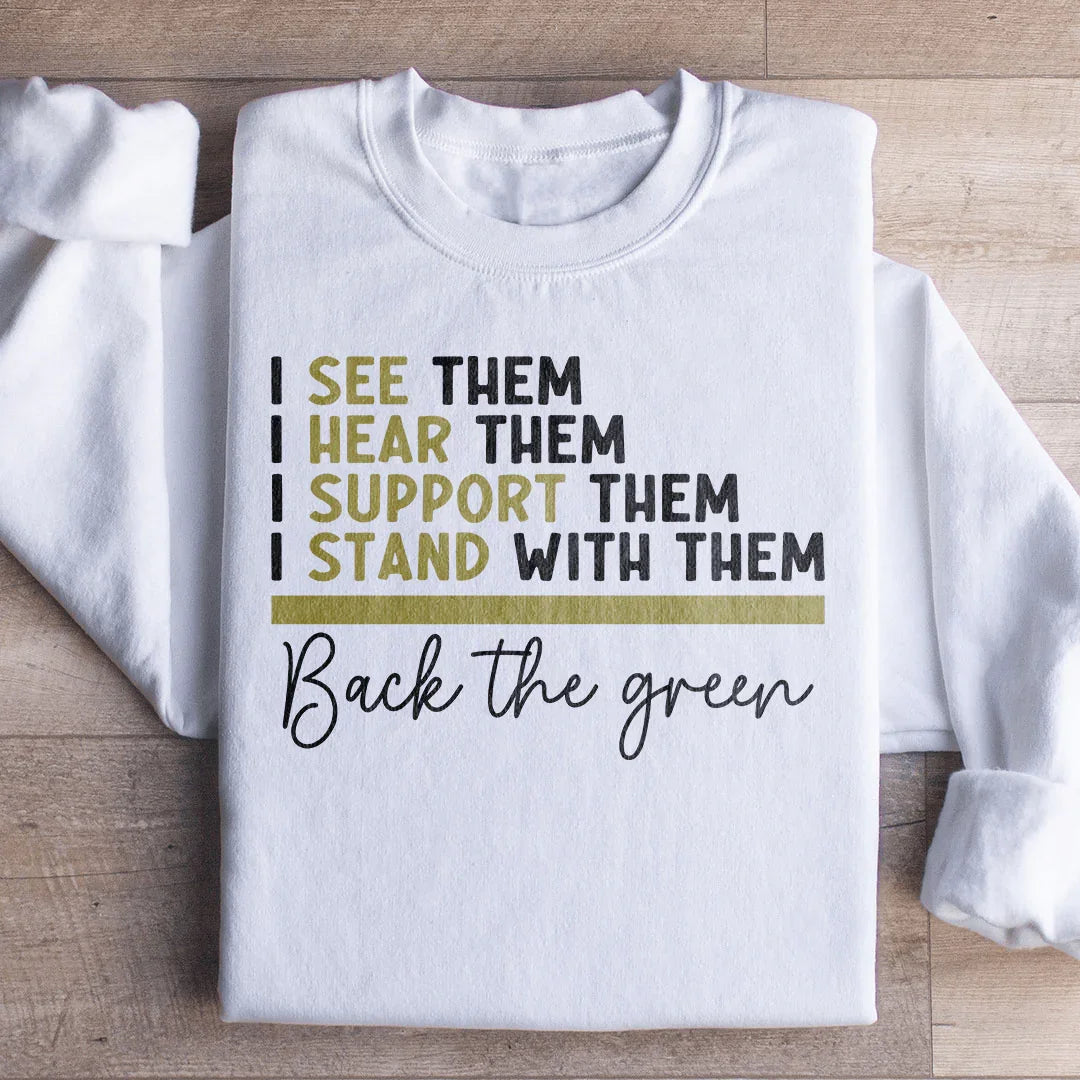 Back The Green Sweatshirt White / S Peachy Sunday T-Shirt