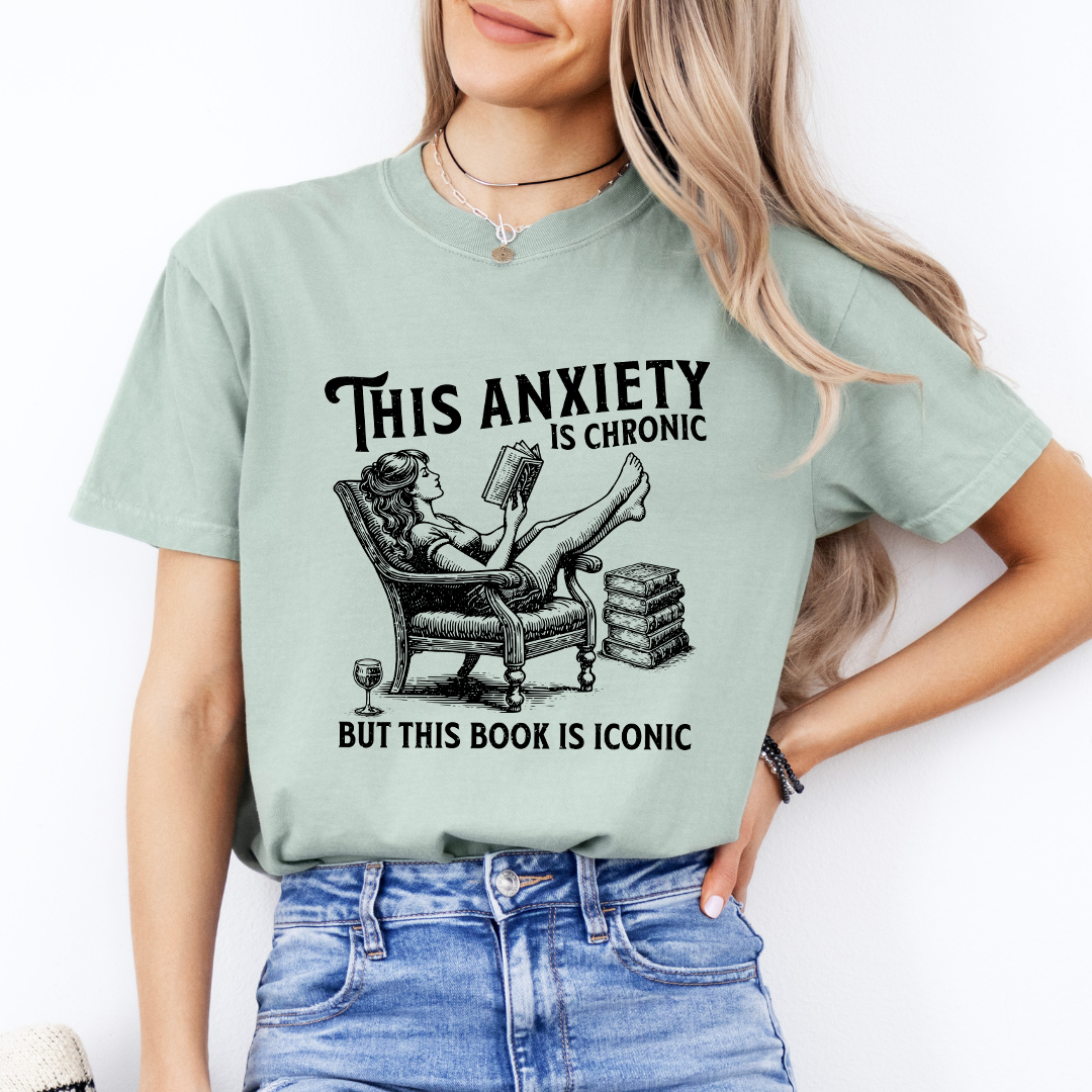 This Anxiety Is Chronic Tee