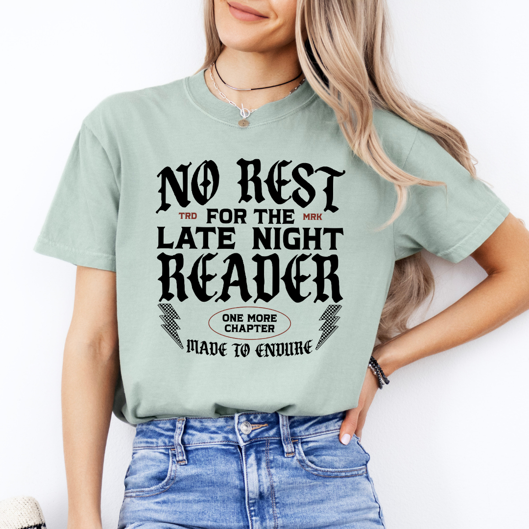 No Rest For The Late Night Reader Tee