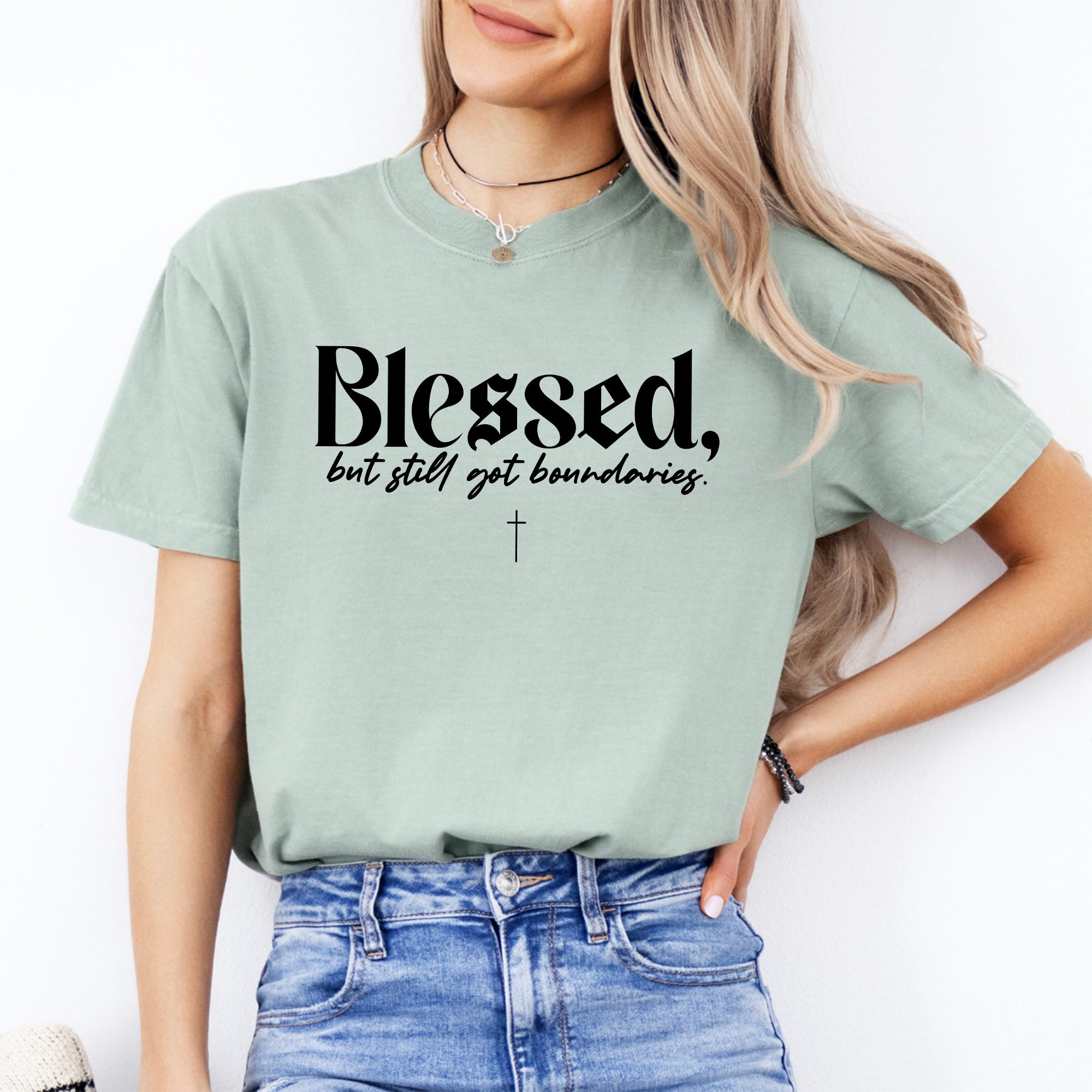 Gesegnet, aber ich habe trotzdem Grenzen – T-Shirt
