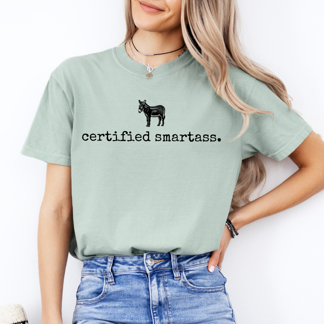 Certified Smartass Tee