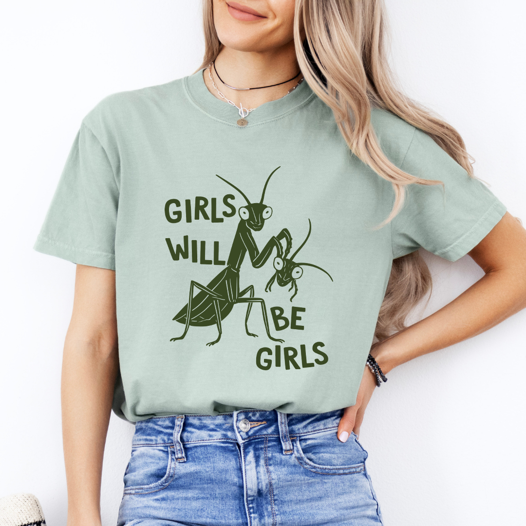 Girls will be Girls Tee