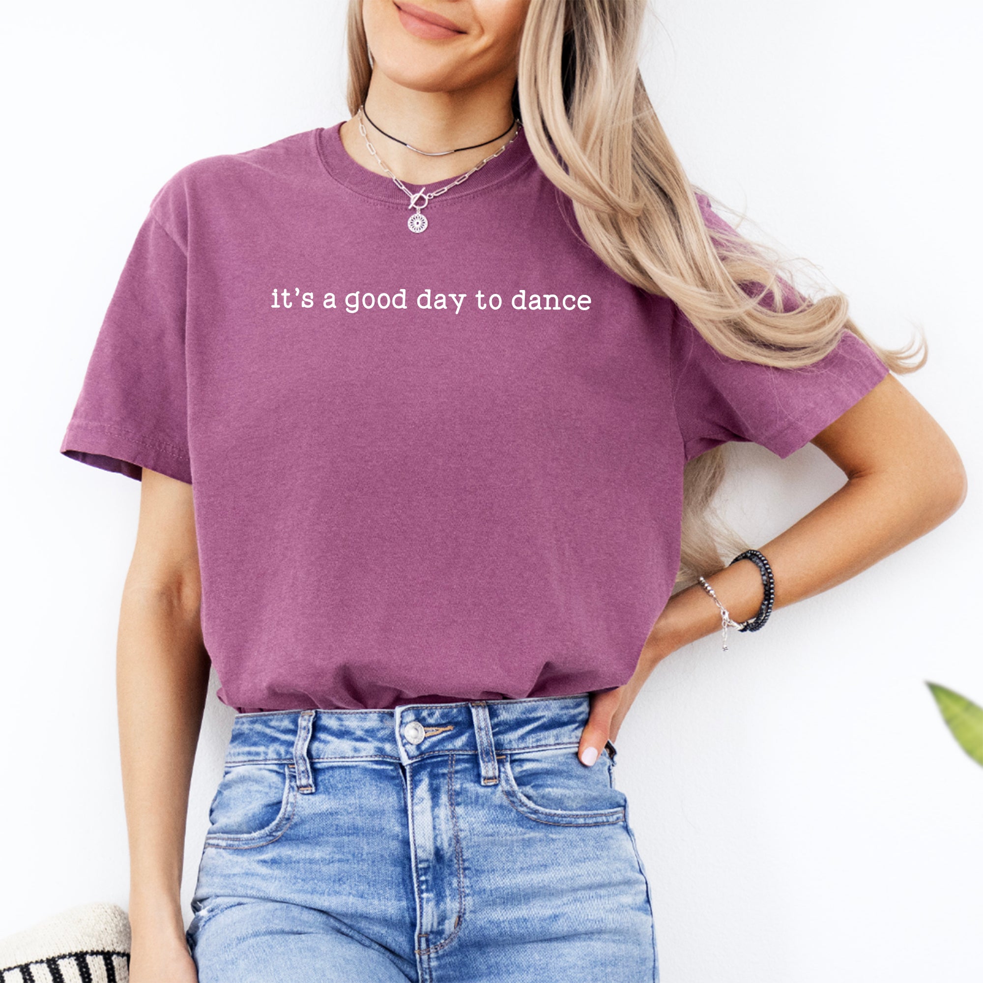 Heute ist ein guter Tag zum Tanzen – T-Shirt