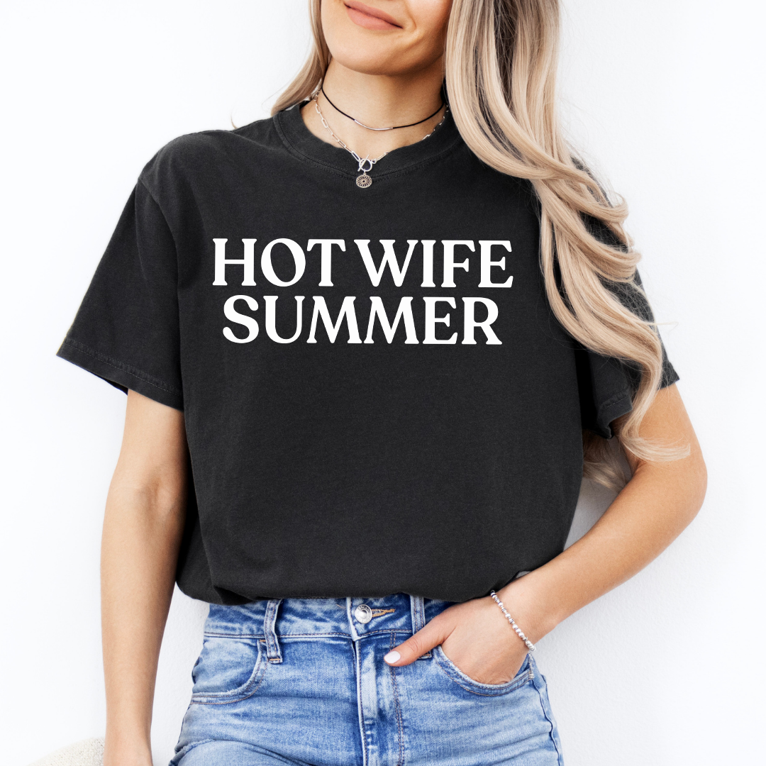 Hot Wife Summer Tee