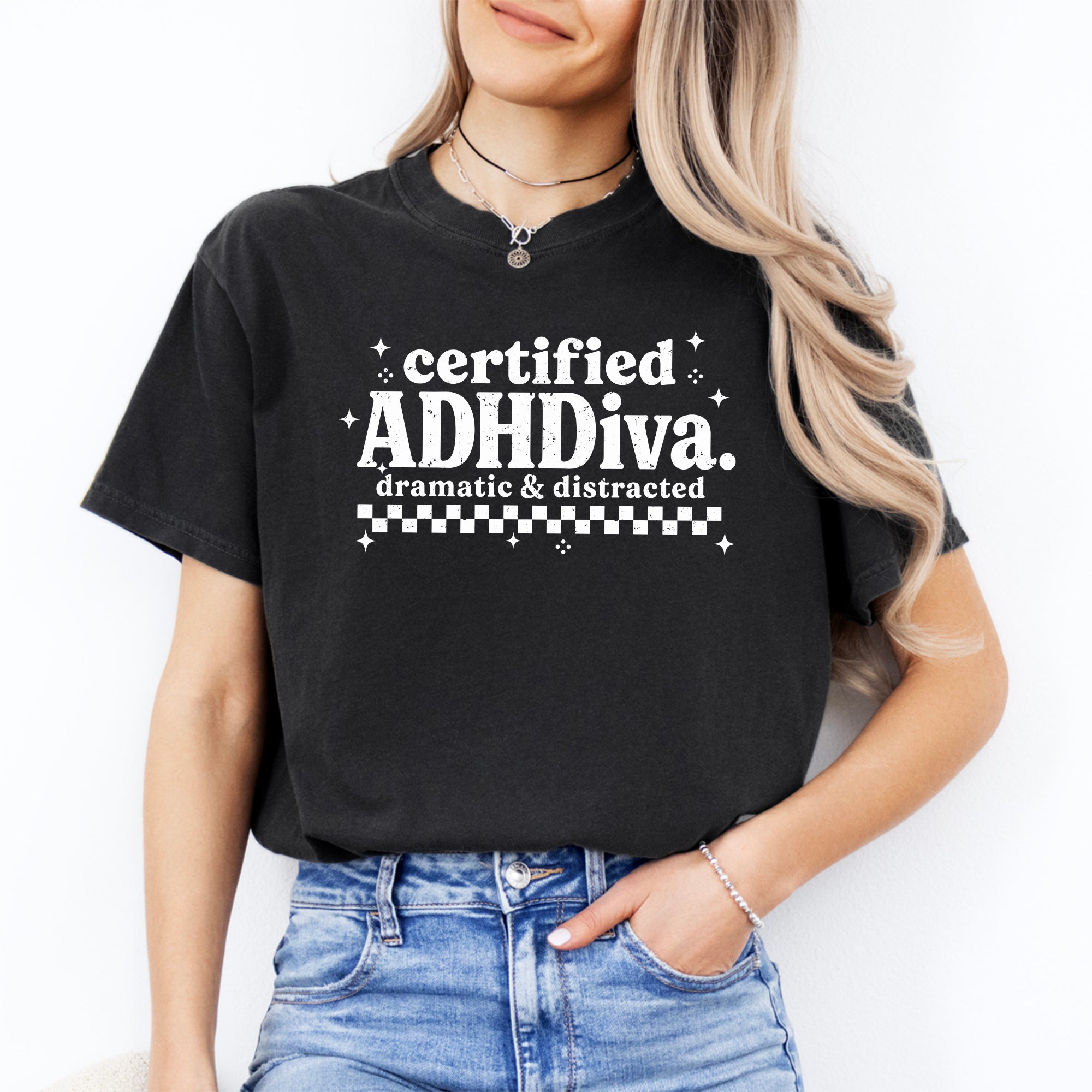 T-shirt ADHDiva certifié, avec une citation tendance et amusante