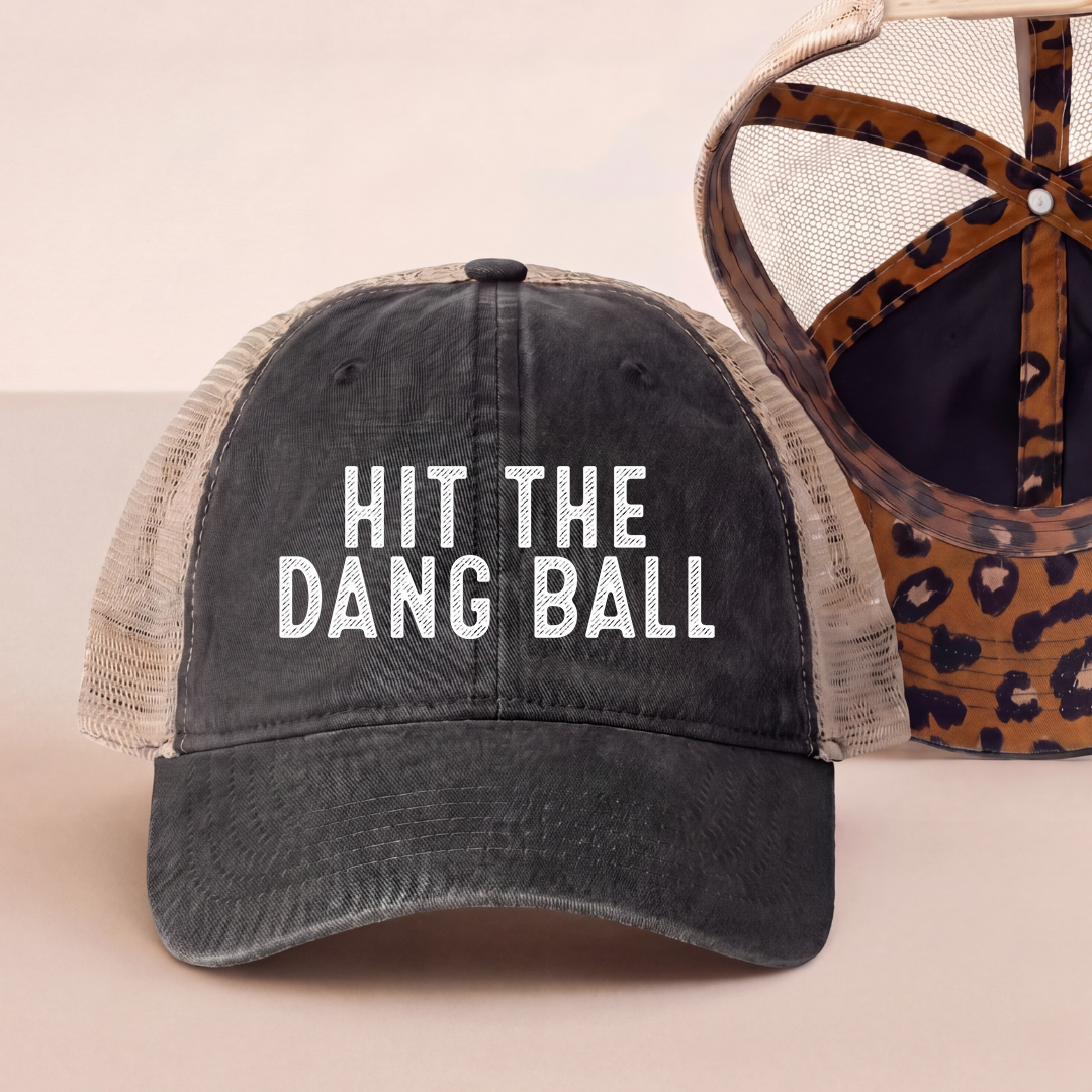 Hit The Dang Ball Trucker Hat