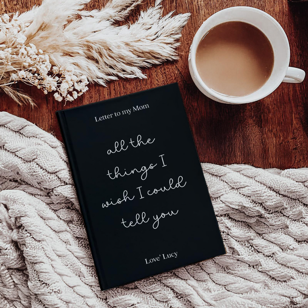 Personalized All The Things I Wish I Could Tell You Grief Hardcover Journal