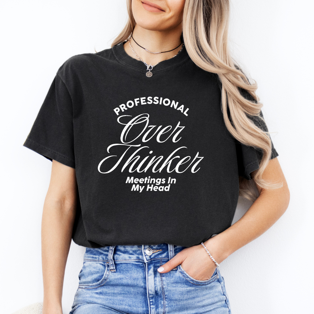 Professional Overthinker Tee