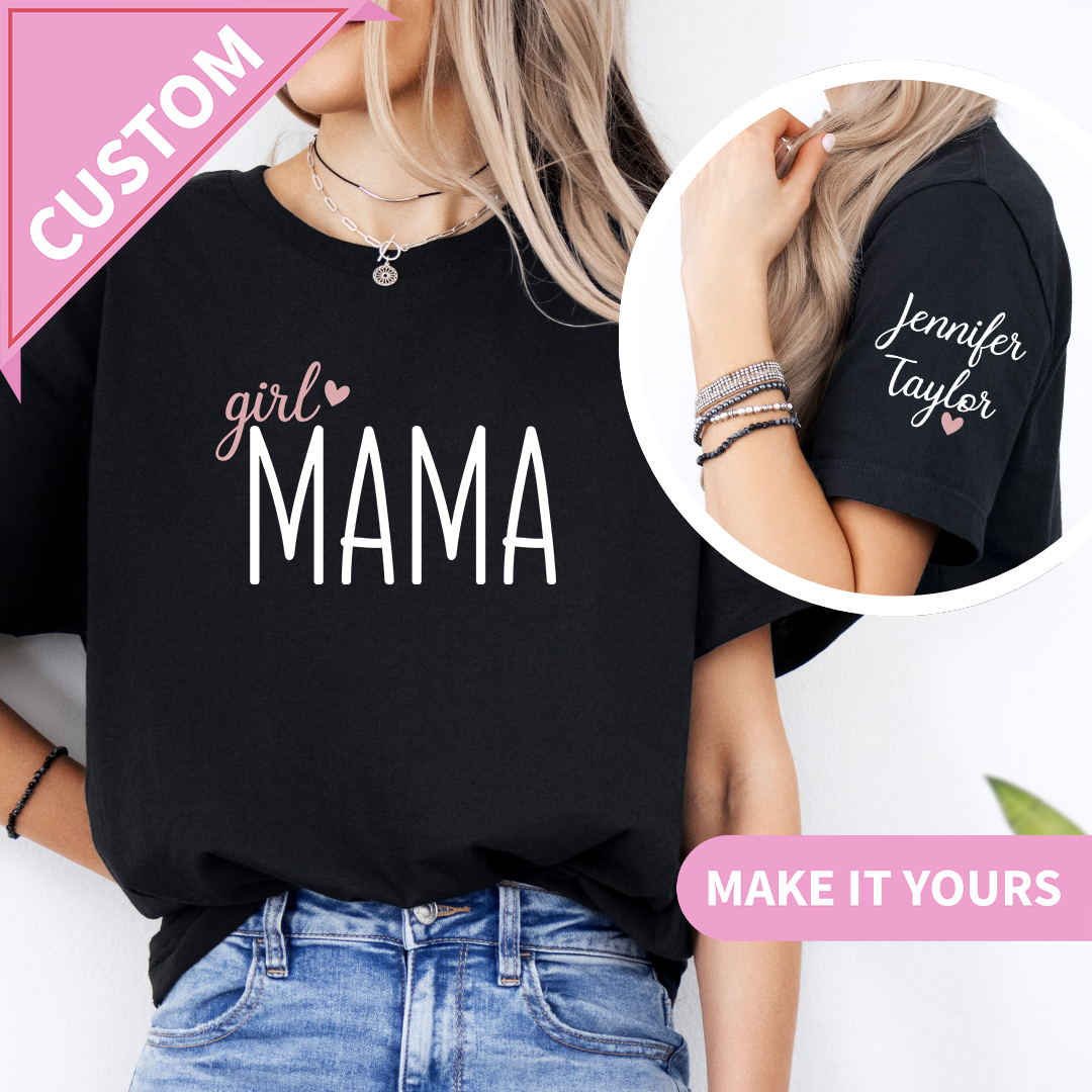 Girl Mama Custom Name T-Shirt