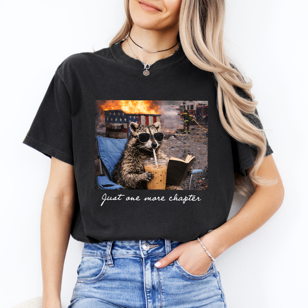 One More Chapter Funny Dumpster Racoon T-Shirt