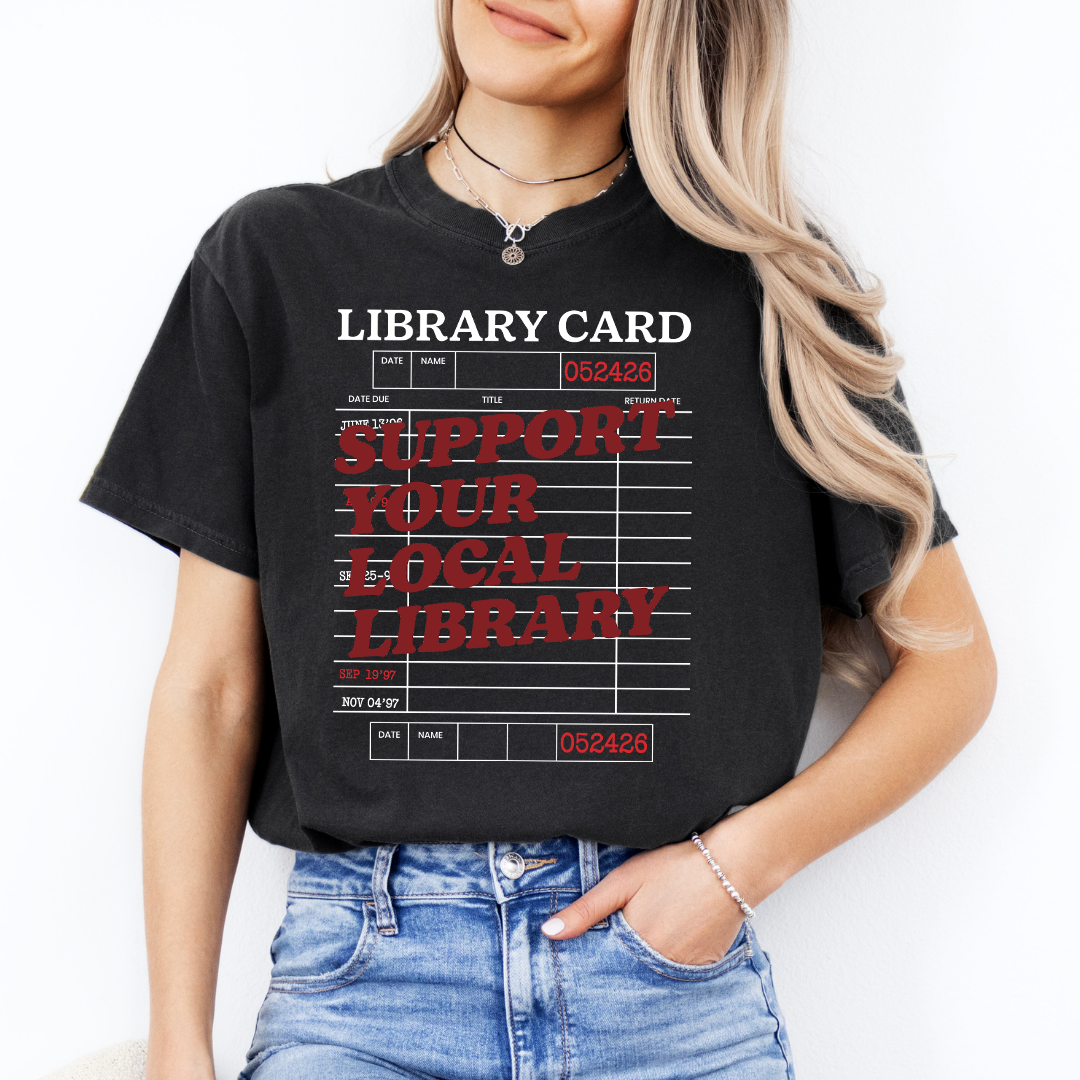 Support Your Local Library Tee