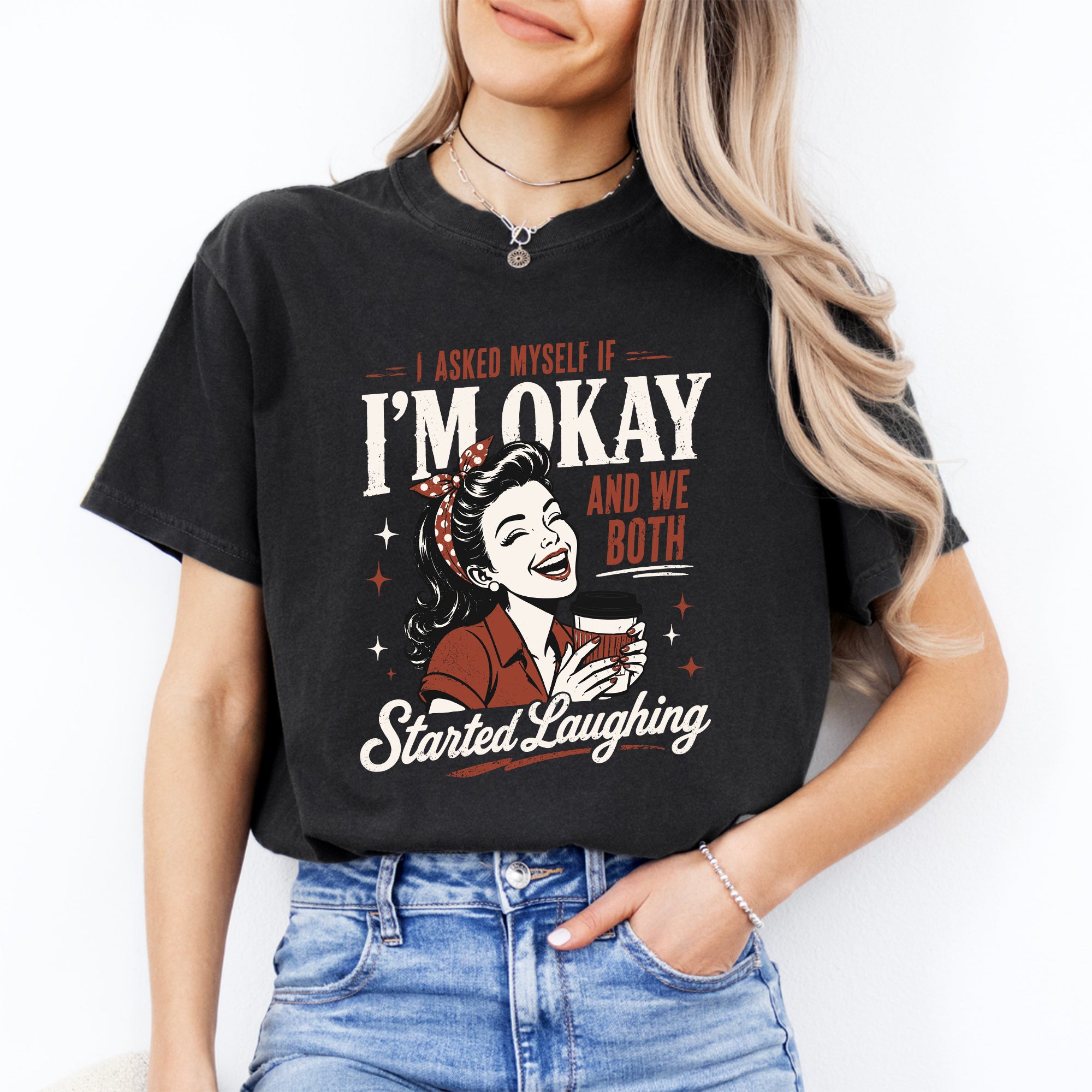 T-Shirt „Ich habe mich gefragt, ob es mir gut geht“