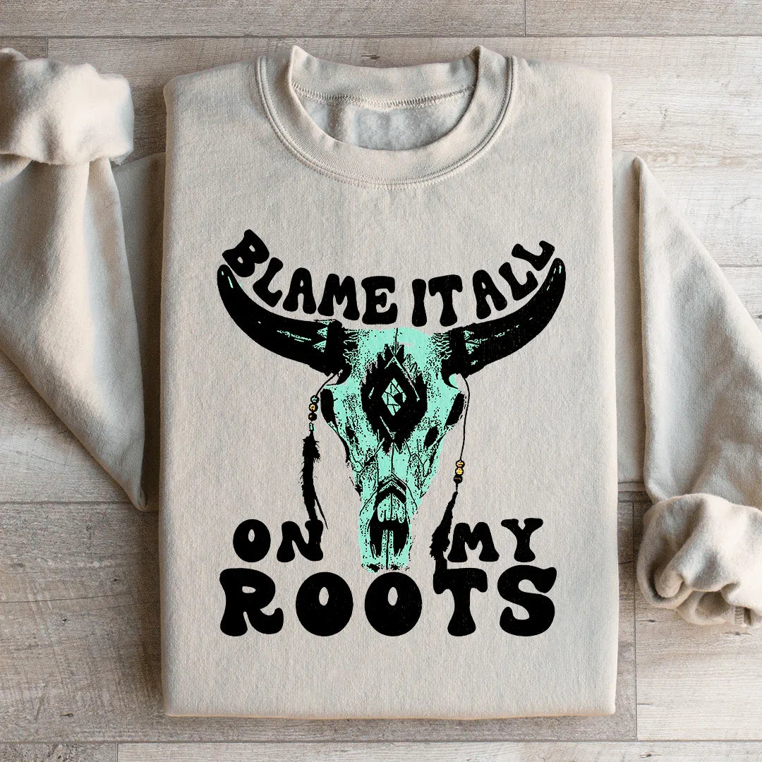 Blame It All On My Roots Sweatshirt Sand / S Peachy Sunday T-Shirt