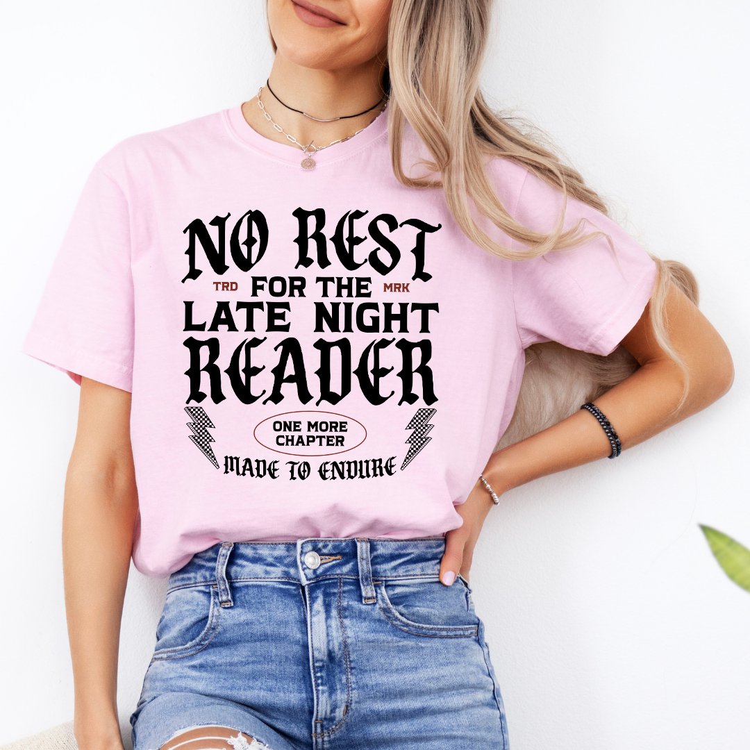 No Rest For The Late Night Reader Tee