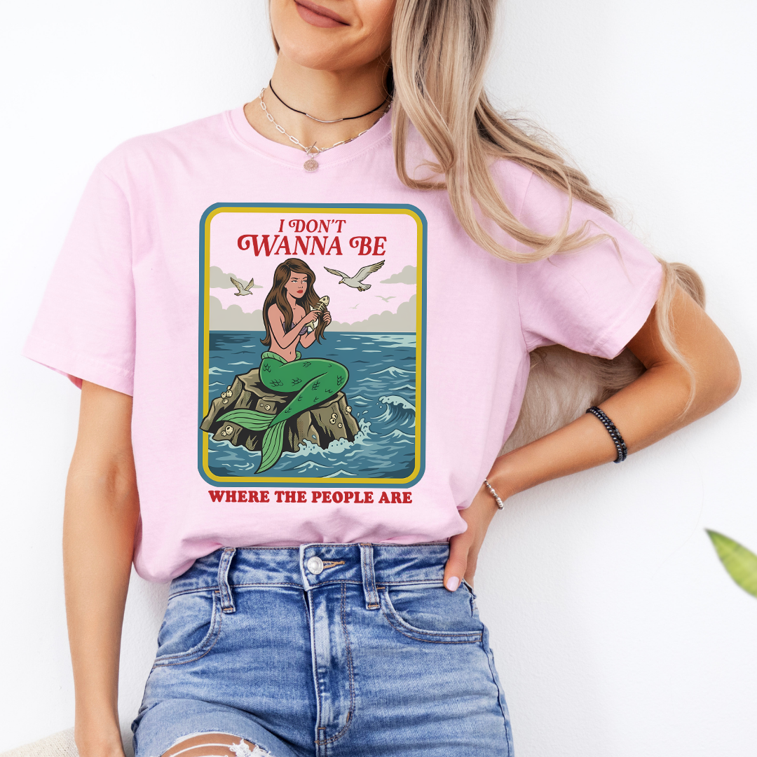 I Don't Wanna Be Where the People Are Tee