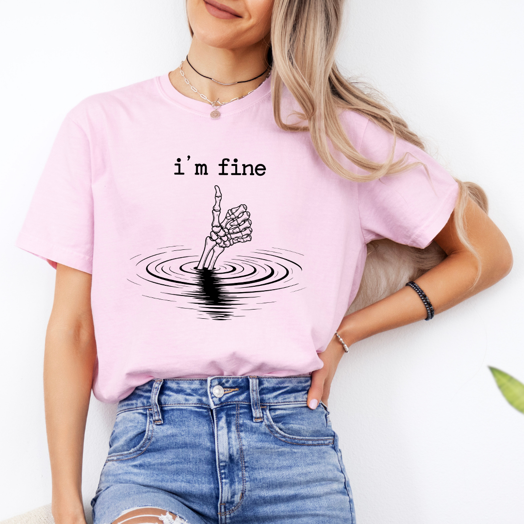 I'm Fine Tee