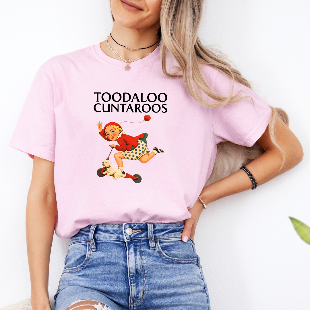 Toodaloo Cuntaroos Tee