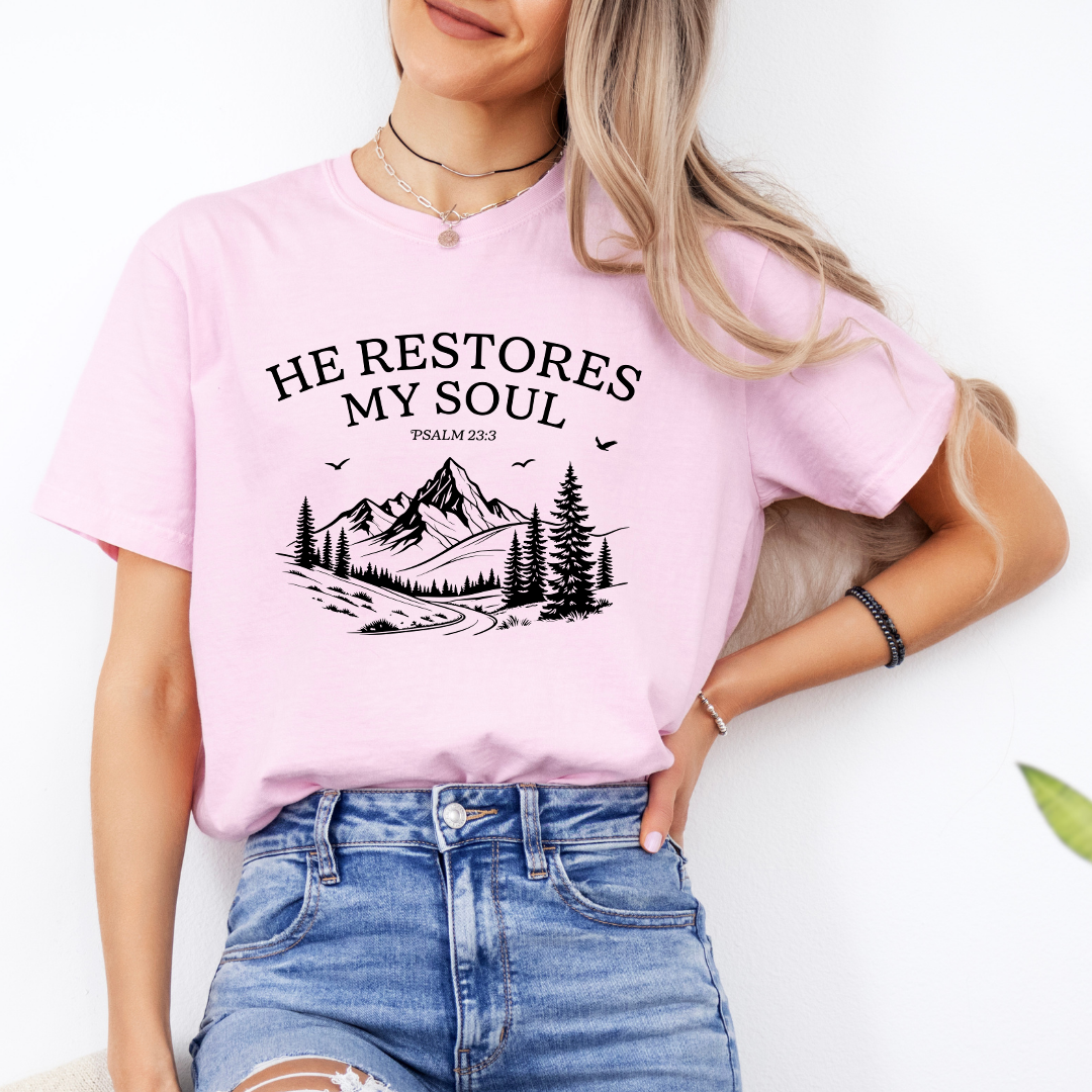 He Restores My Soul Christian Tee