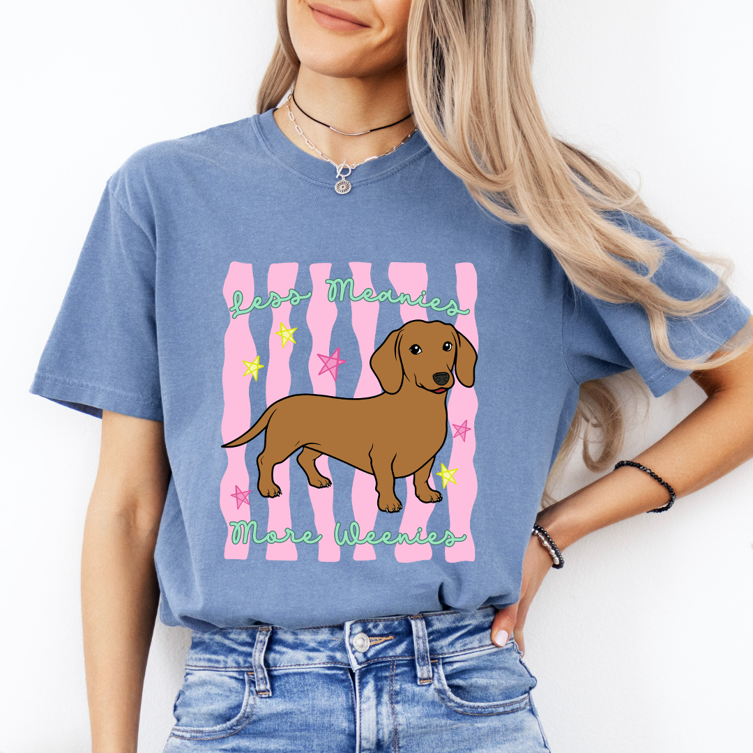 Less Meanies More Weenies Tee