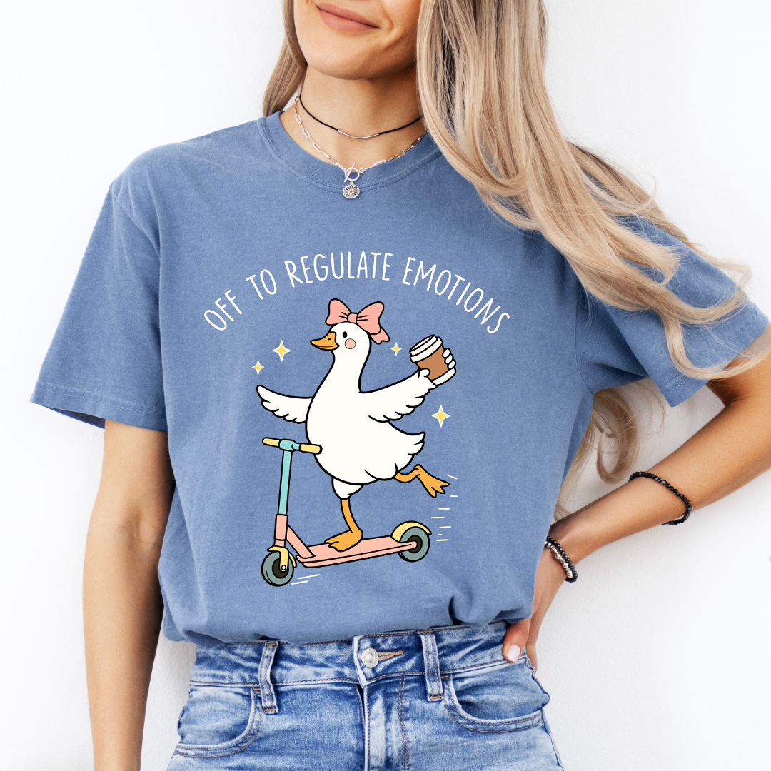 Off To Regulate Emotions Tee