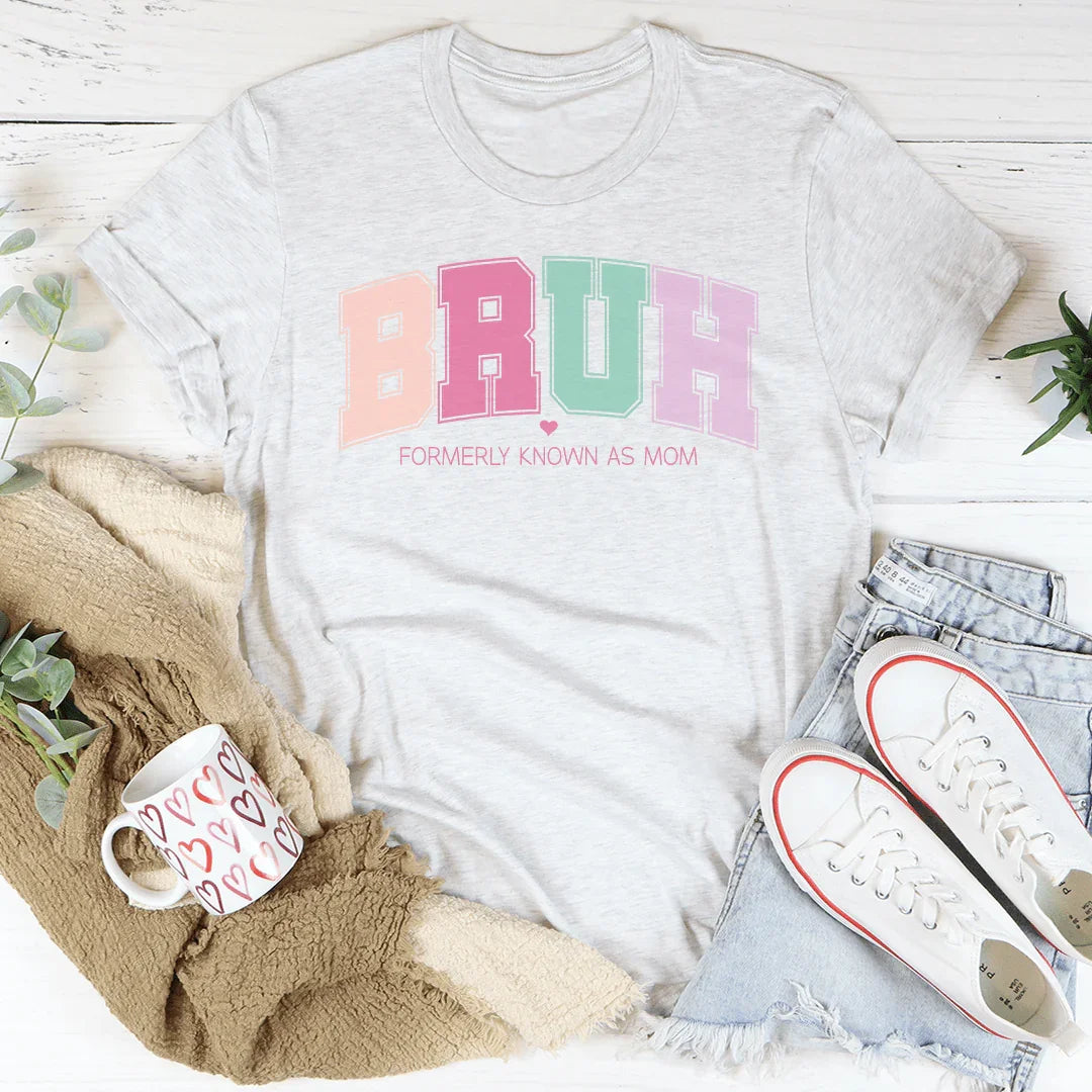 Bruh Formerly Known As Mom Tee Ash / S Peachy Sunday T-Shirt