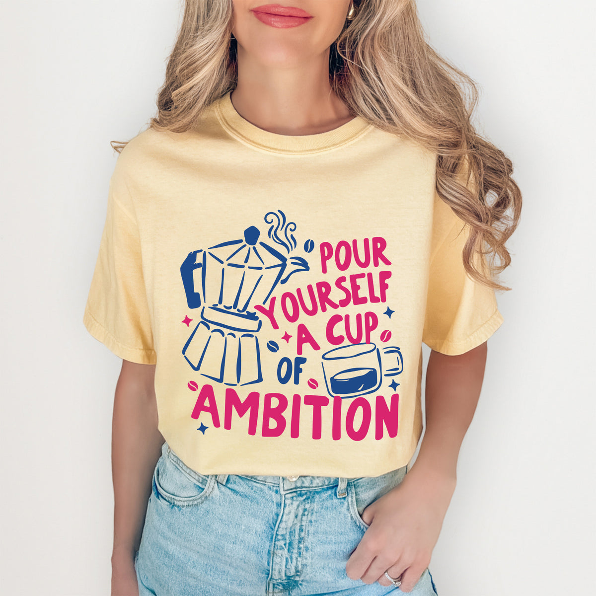 Retro-Kaffeeshirt mit dem Aufdruck „Pour Yourself a Cup of Ambition“