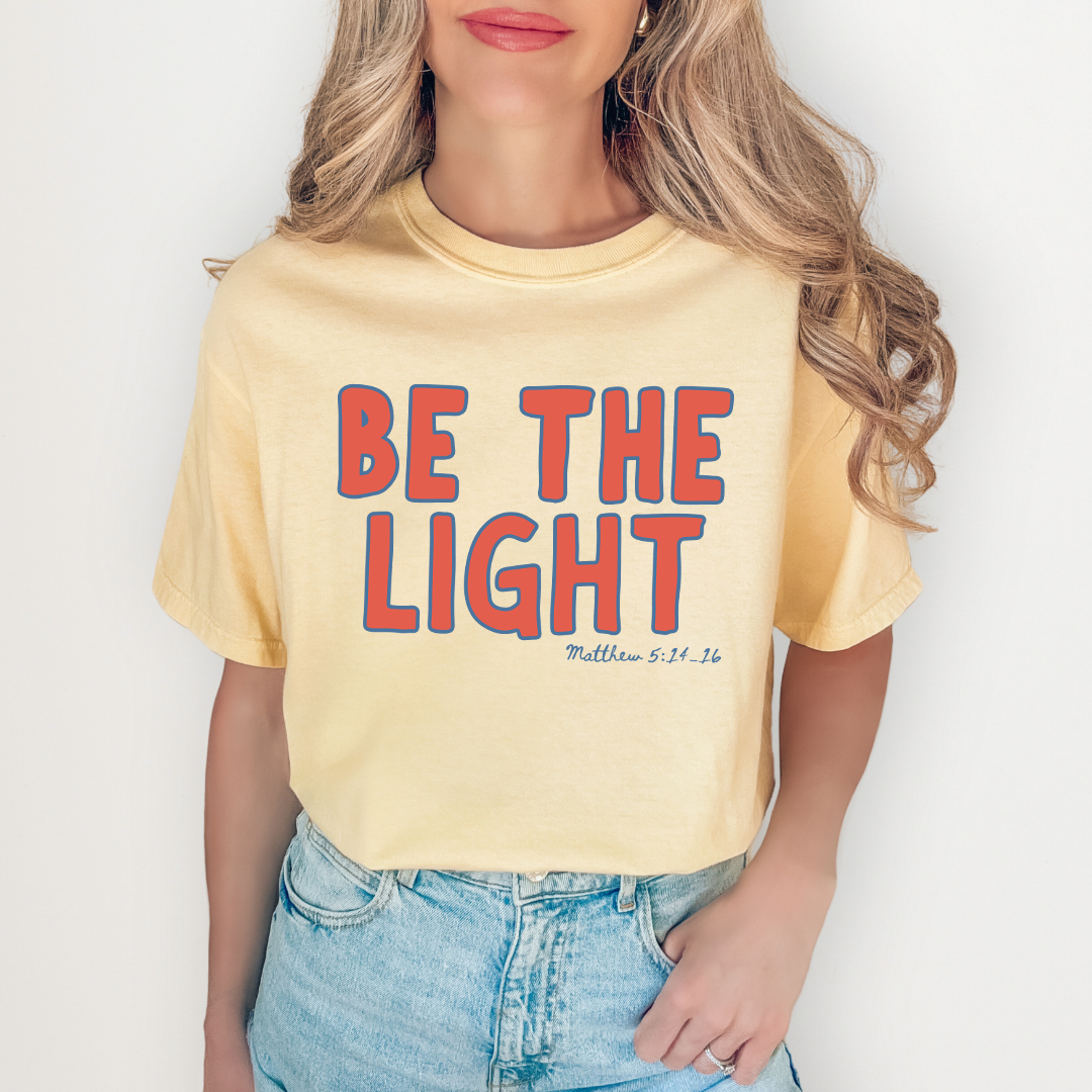 Be The Light Tee