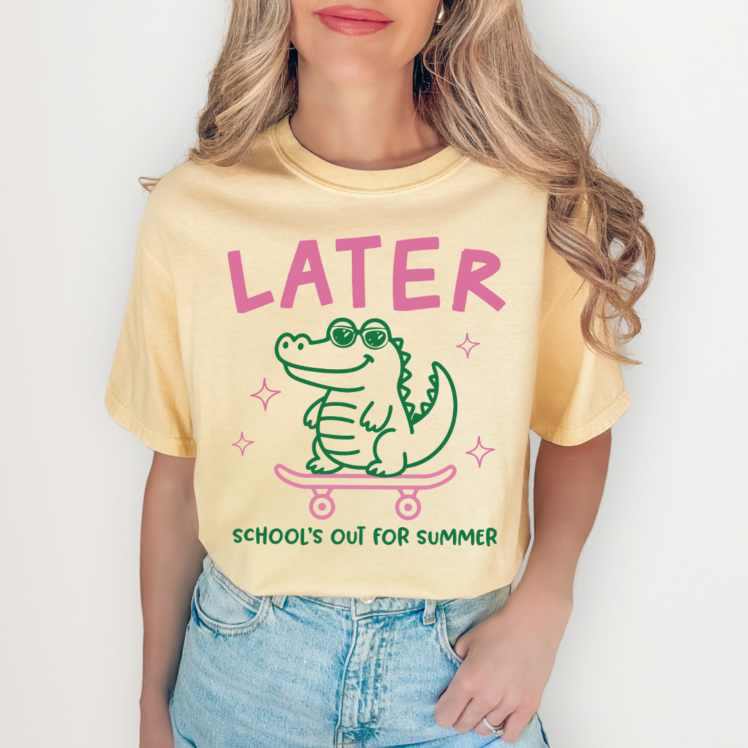 Later Gator School's Out For Summer Tee