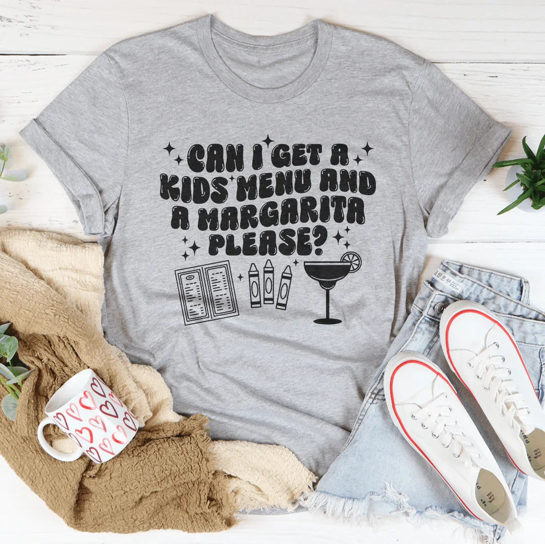 Can I Get A Kids Menu And A Margarita Please Tee Athletic Heather / S Peachy Sunday T-Shirt