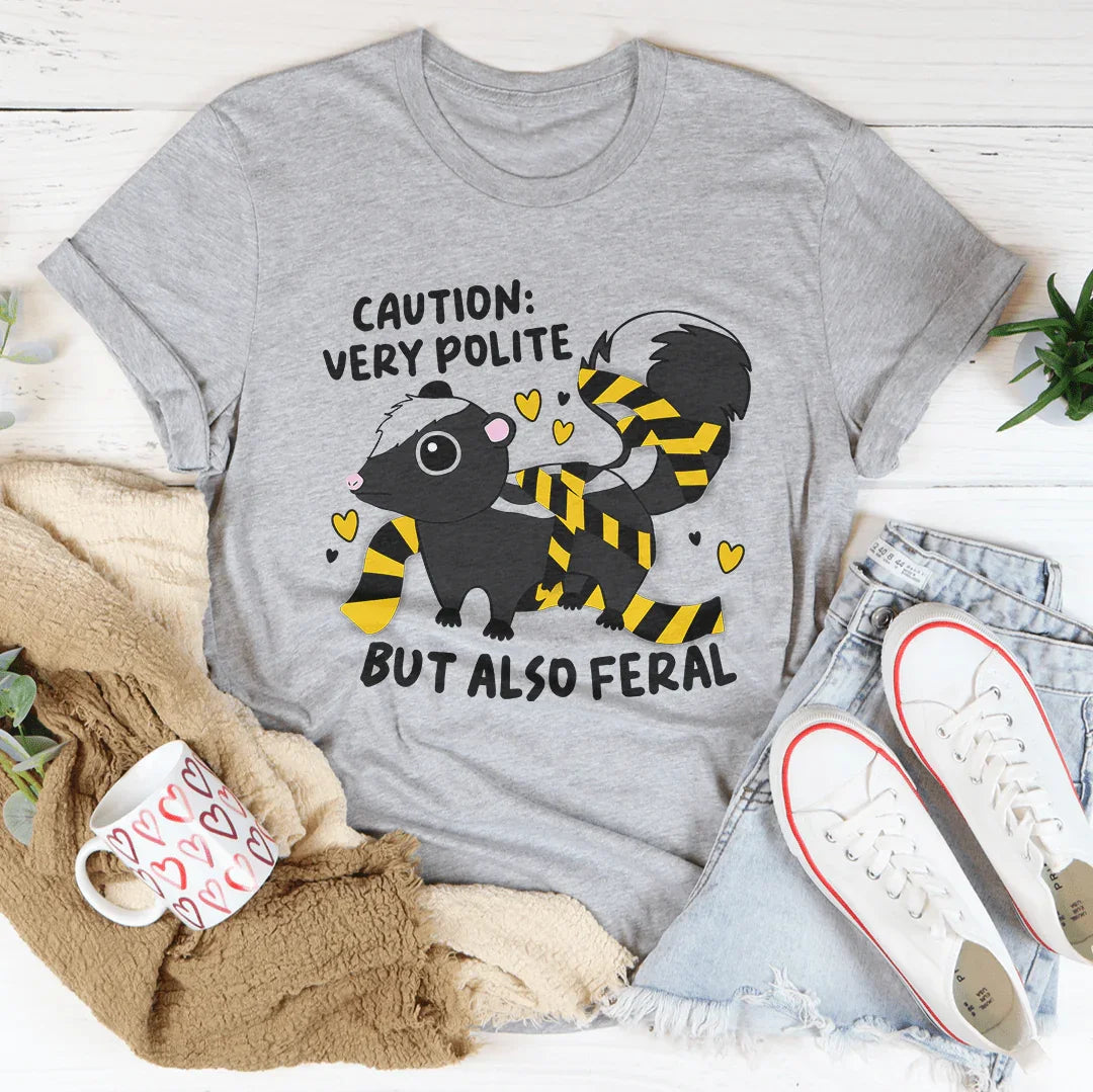 Caution Very Polite But Also Feral Tee Athletic Heather / S Peachy Sunday T-Shirt