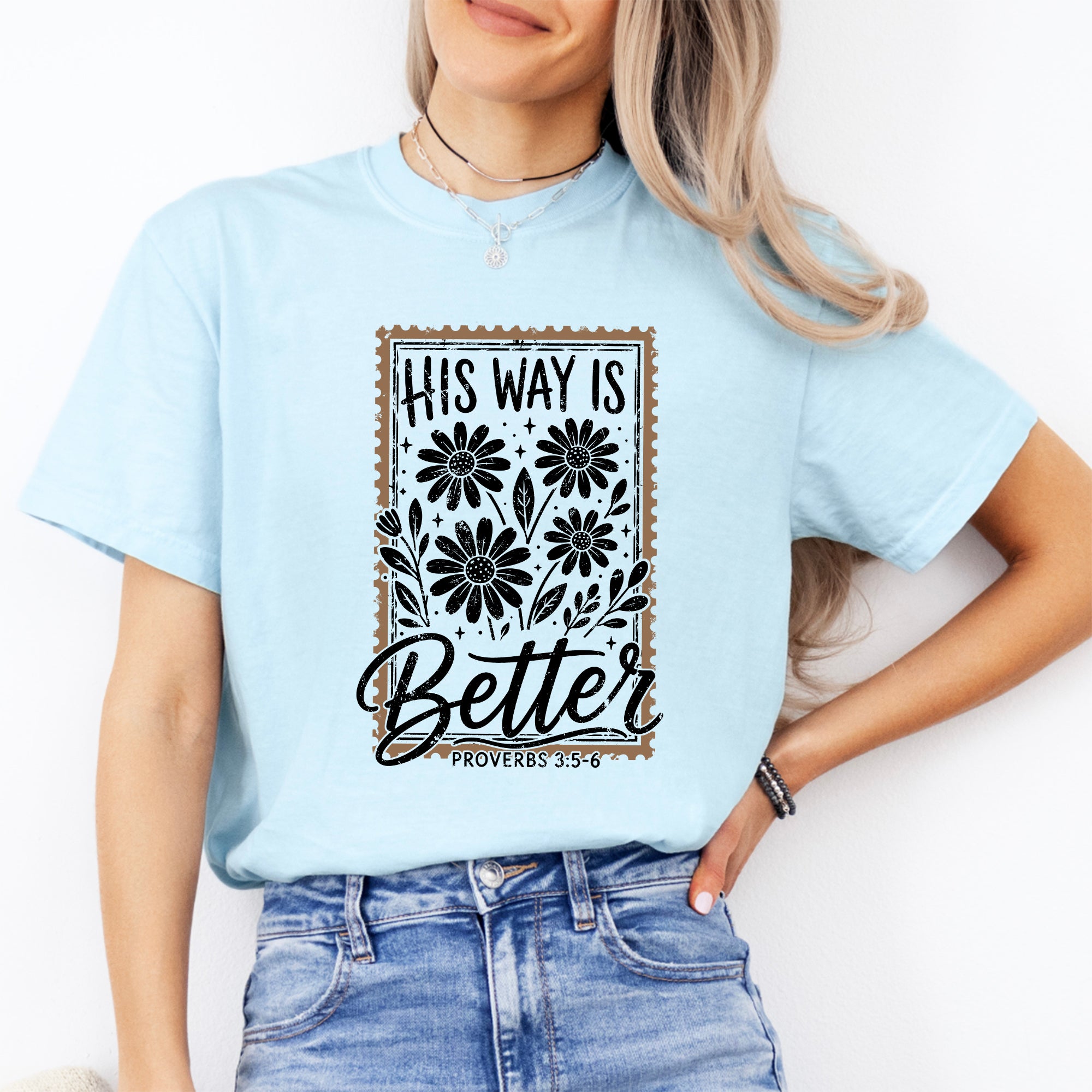 Sein Weg ist besser – T-Shirt