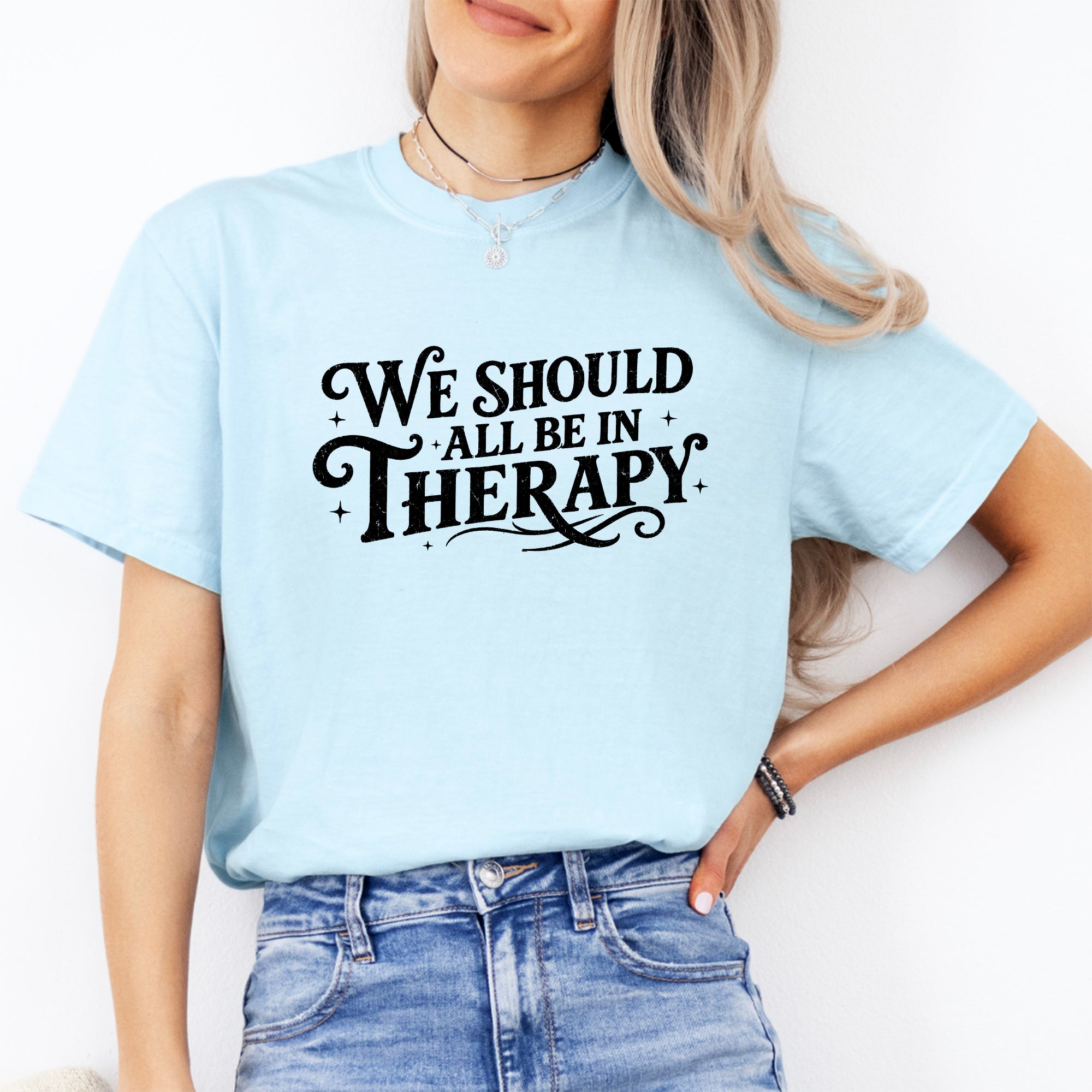 T-Shirt „Wir sollten alle in Therapie sein“