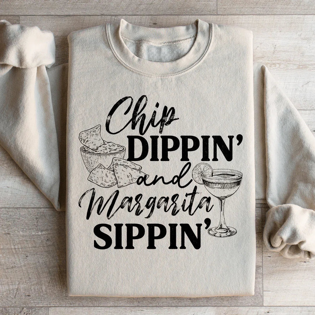 Chip Dippin And Margarita Sippin Sweatshirt Peachy Sunday T-Shirt