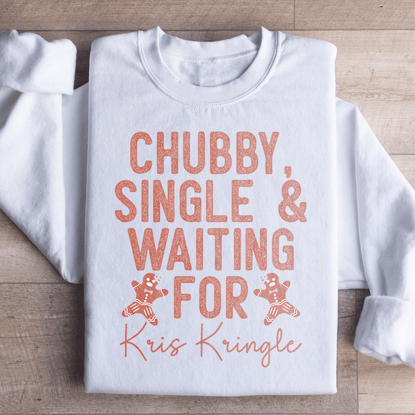 Chubby Single & Waiting For Kris Kringle Sweatshirt White / S Peachy Sunday T-Shirt