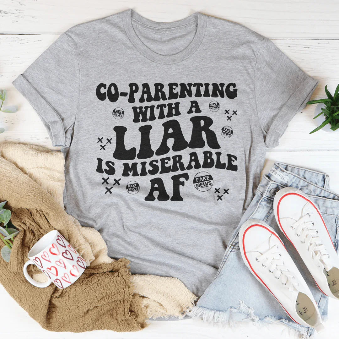 Co Parenting With A Liar Is Miserable AF Tee Athletic Heather / S Peachy Sunday T-Shirt