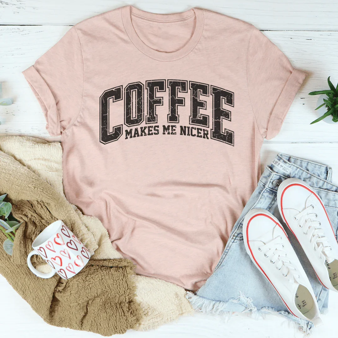 Coffee Makes Me Nicer Tee Heather Prism Peach / S Peachy Sunday T-Shirt