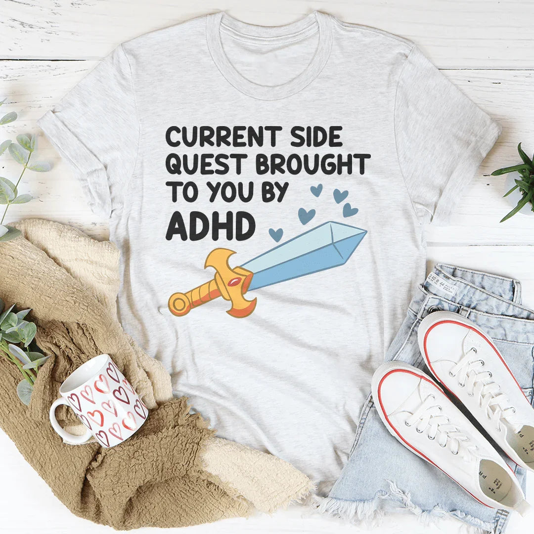 Current Side Quest Brought To You By ADHD Tee Ash / S Peachy Sunday T-Shirt