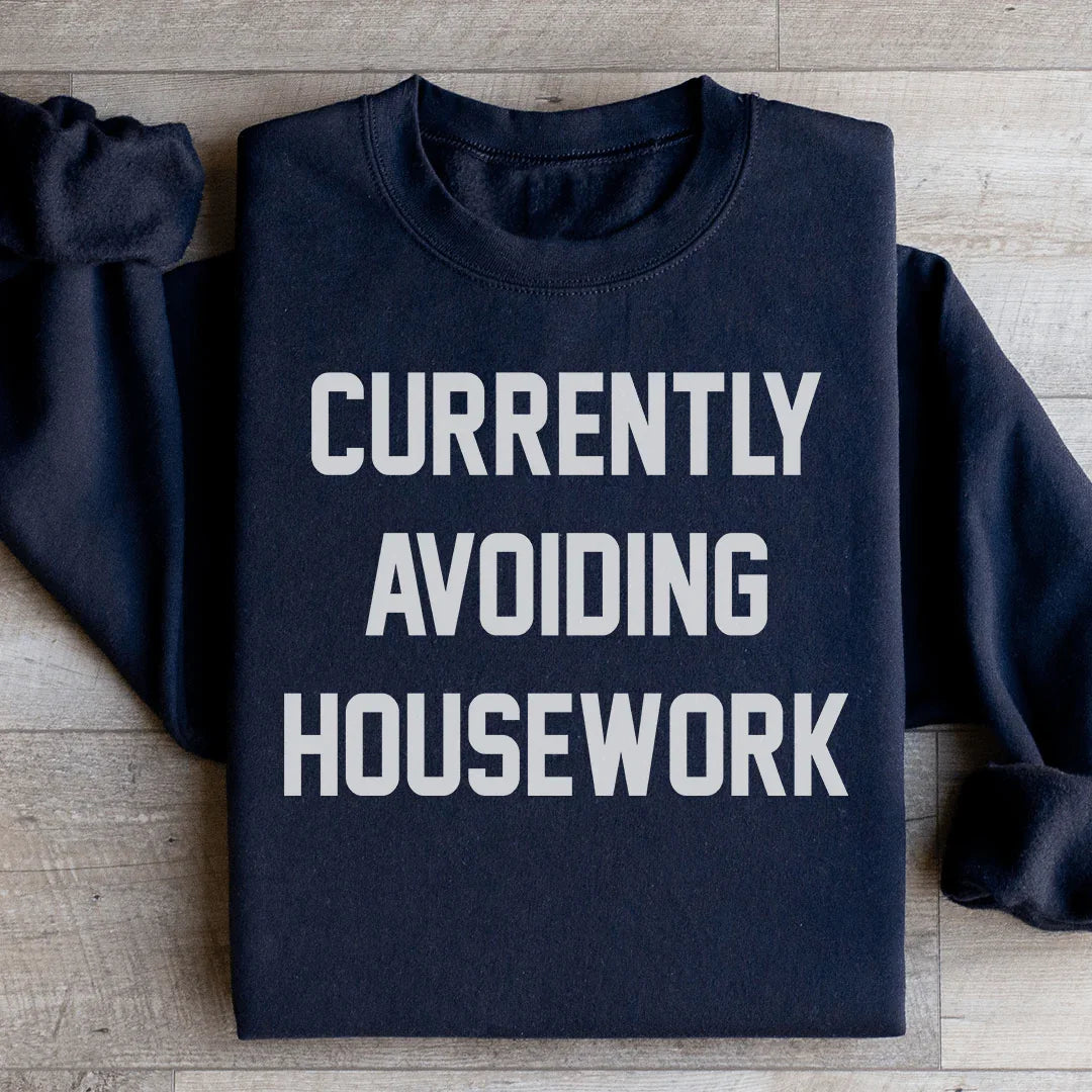 Currently Avoiding Housework Sweatshirt Black / S Peachy Sunday T-Shirt