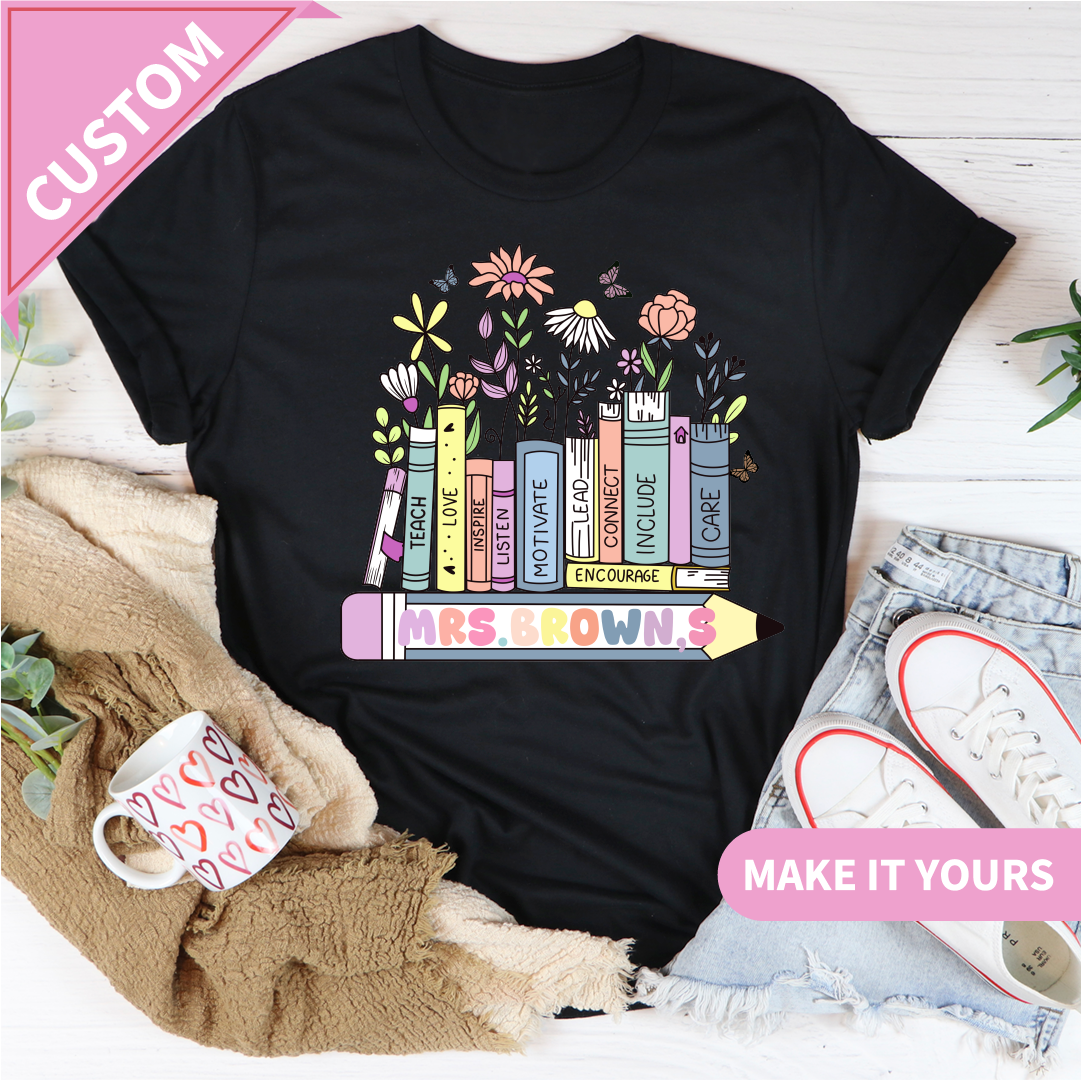Custom Teacher Name Floral Books & Pencil Design Tee