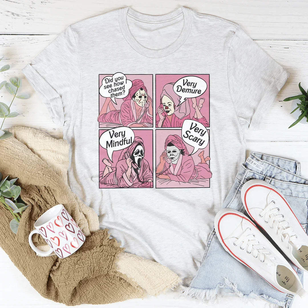 Did You See How I Chased Them Very Demure Very Mindful Very Scary Tee Ash / S Printify T-Shirt T-Shirt