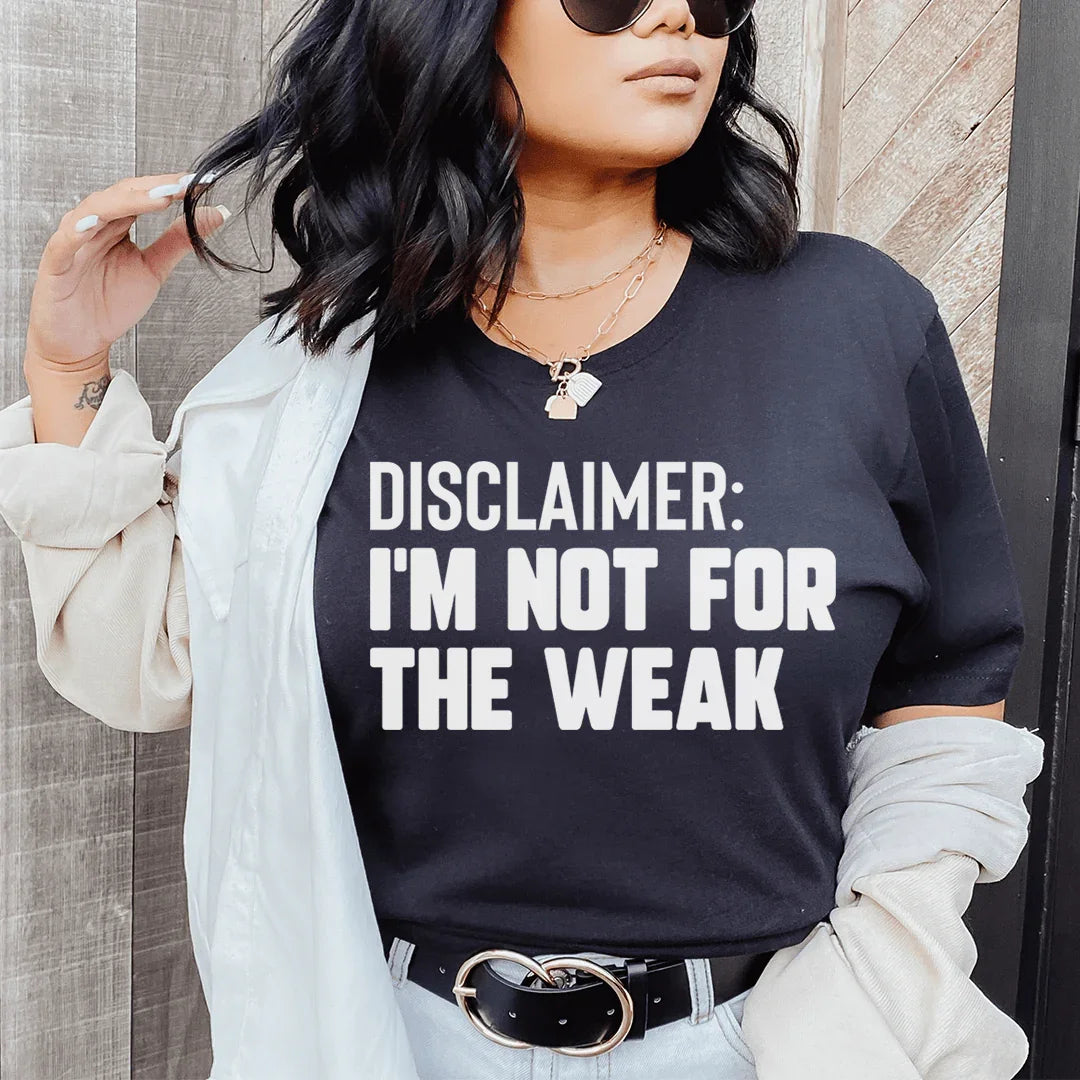 Disclaimer I'm Not For The Weak Black Heather / S Peachy Sunday T-Shirt