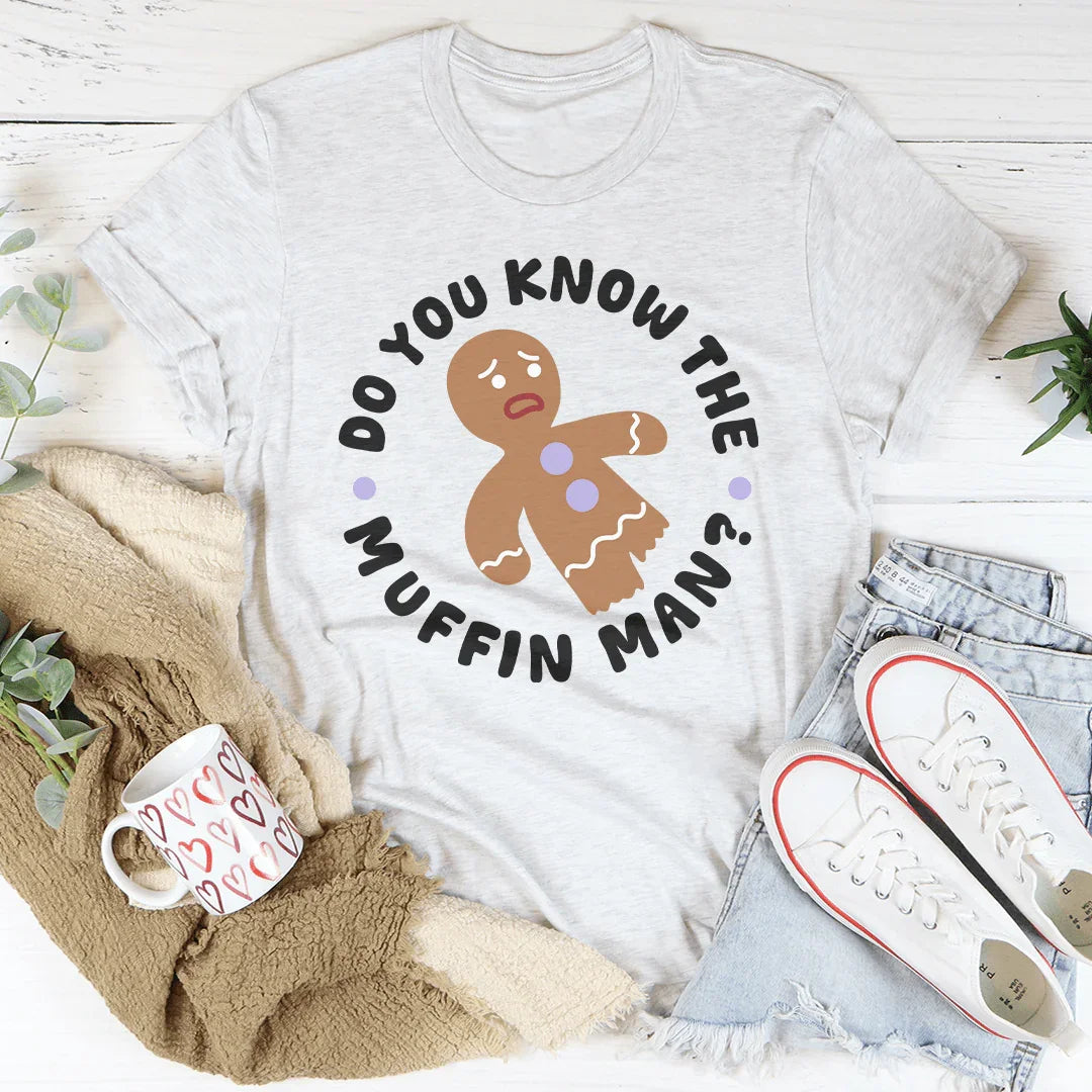 Do You Know The Muffin Man Tee Ash / S Peachy Sunday T-Shirt