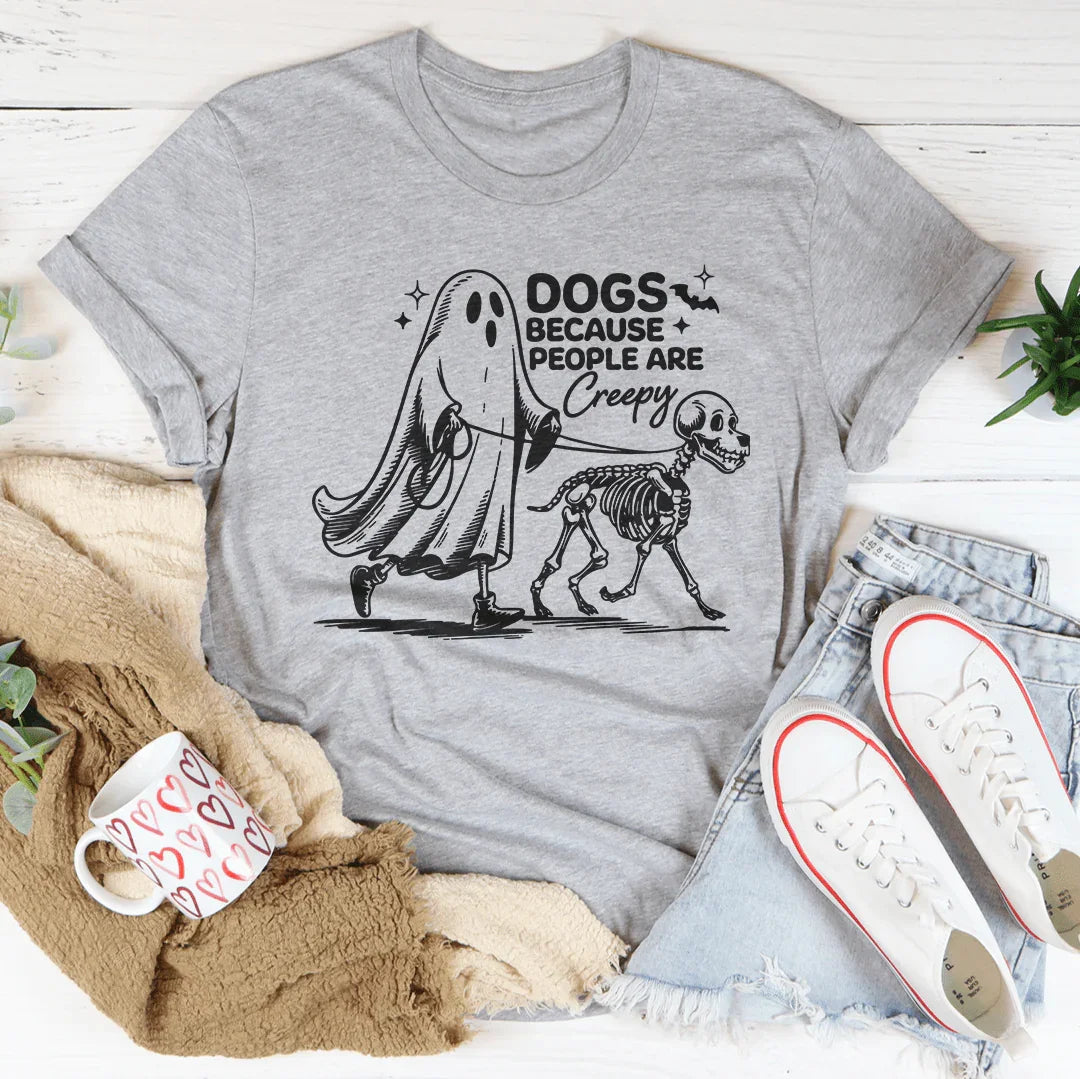 Dogs Because People Are Creepy Tee Athletic Heather / S Peachy Sunday T-Shirt
