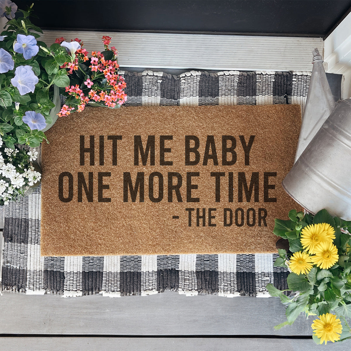 Hit Me Baby One More Time Doormat