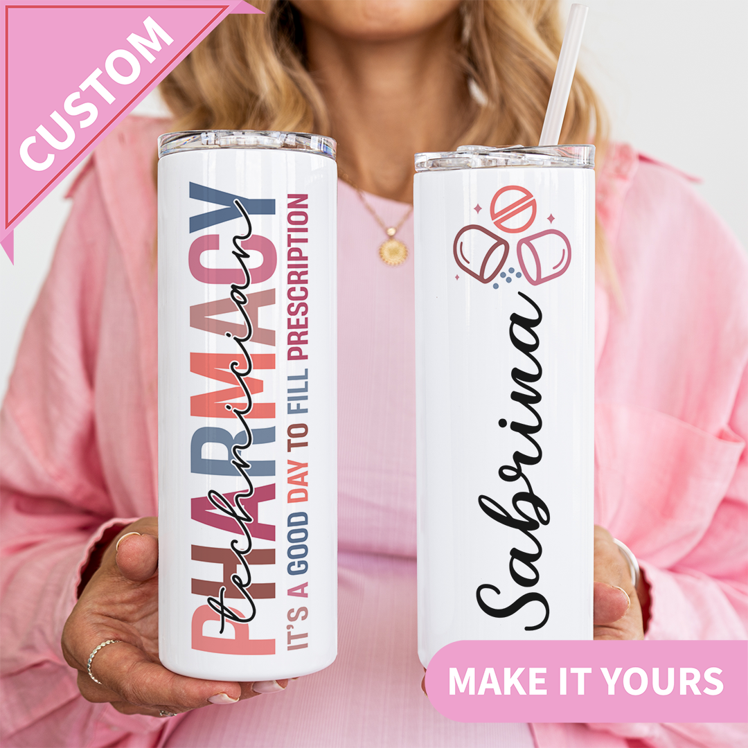 Personalized Pharmacy Technician Tumbler