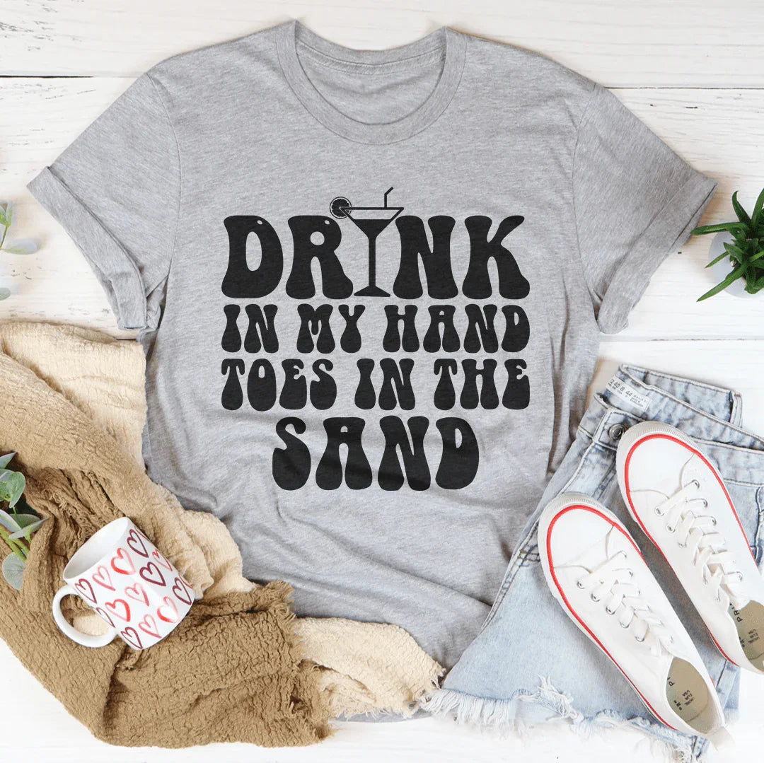 Drink In My Hand Toes In The Sand Tee Athletic Heather / S Peachy Sunday T-Shirt