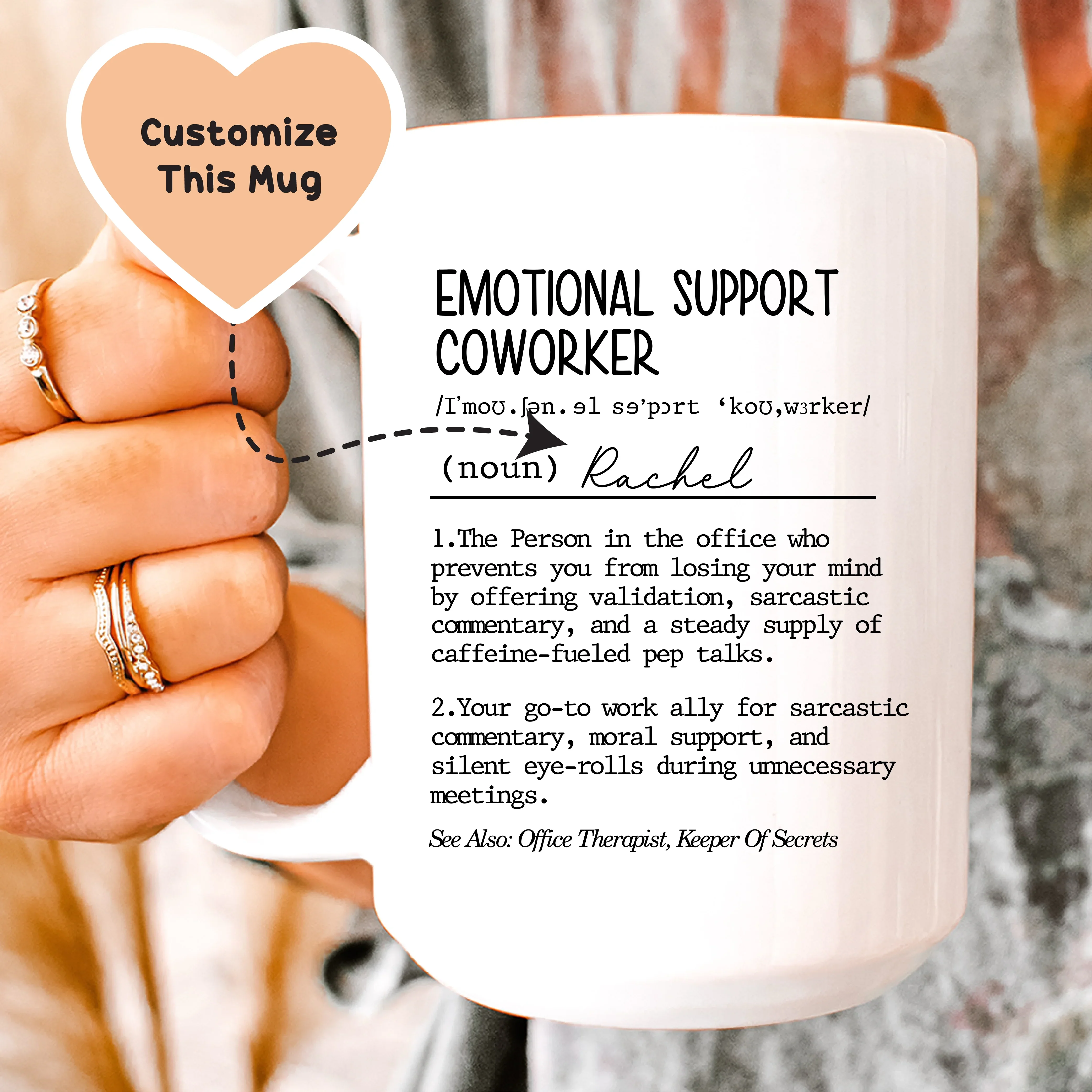 EMOTIONAL SUPPORT COWORKER Custom Mug White / 15 oz printful T-Shirt