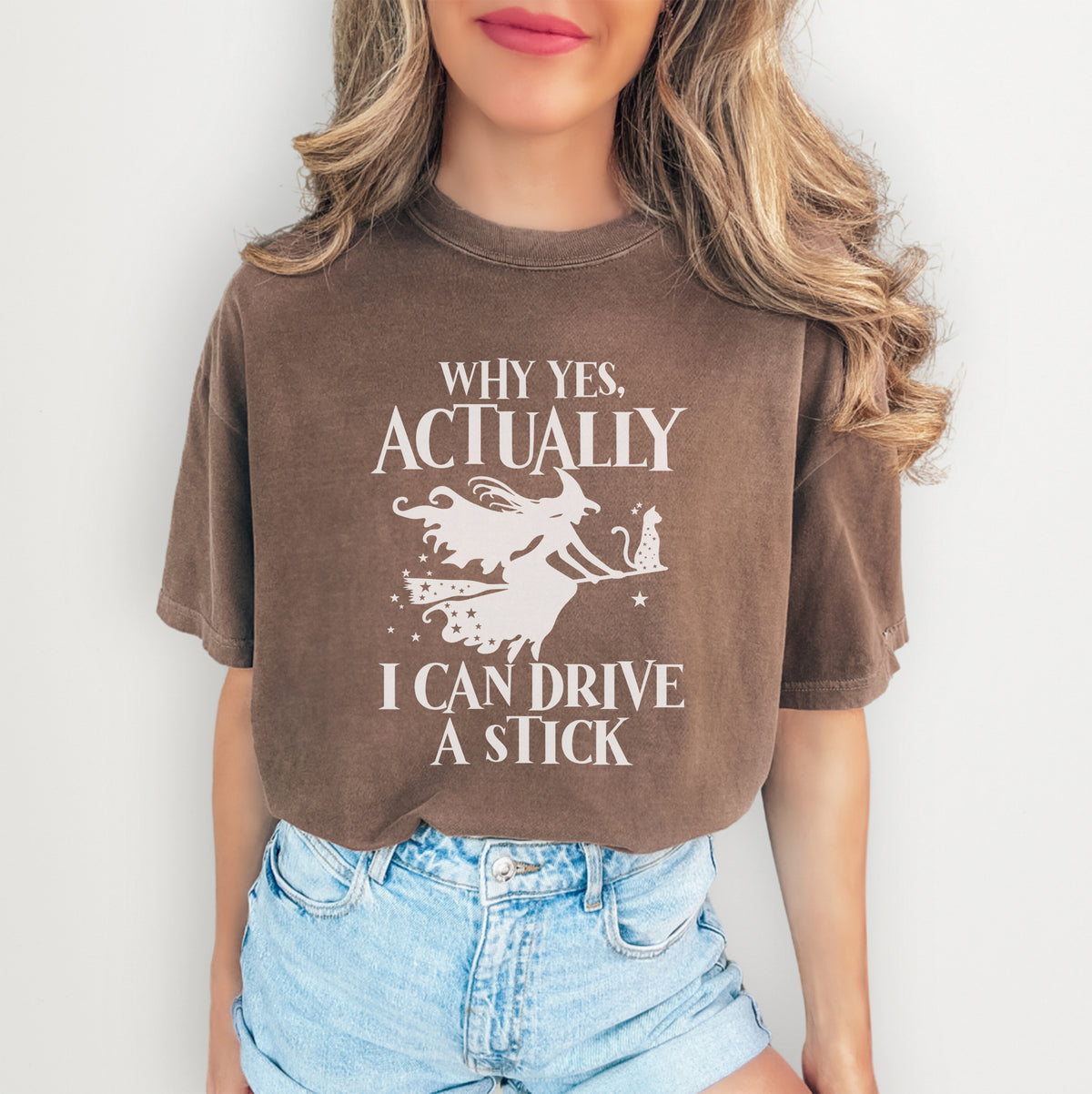 Yes Actually I Can Drive A Stick Tee